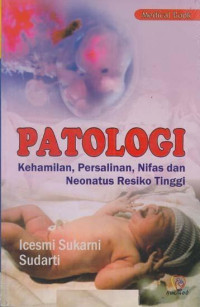 Patologi Kehamilan, Persalinan & Neonatus Resiko Tinggi