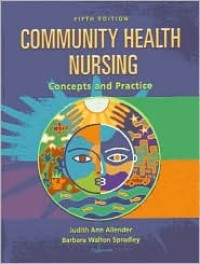 Community Health Nursing - Concepts and Practice