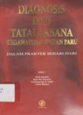Diagnosis dan Tatalaksana Kegawatdaruratan Paru