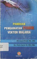 Panduan Pengamatan Nyamuk Vektor Malaria