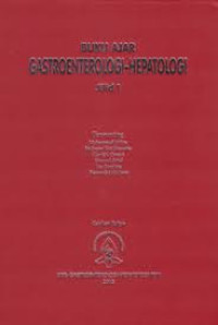 Buku Ajar Gastroenterologi-Hepatologi Jilid 1