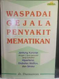 Waspadai Gejala Penyakit Mematikan
