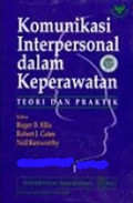 Komunikasi interpersonal dalam keperawatan